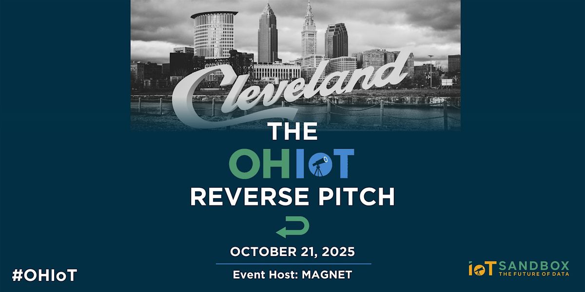 The #OHIoT Reverse Pitch, 21 October | Event in Cleveland | AllEvents