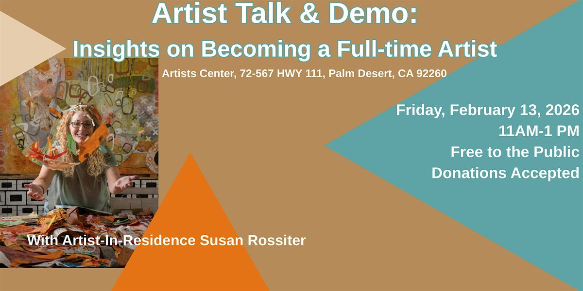 Artist Talk & Demo: Insights on Becoming a Full-Time Artist, 13 February | Event in Palm Desert | AllEvents