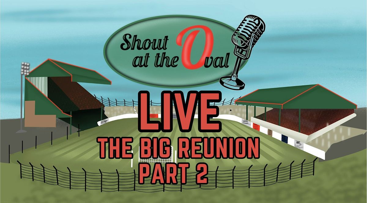 Shout at the Oval LIVE - Morgan Day Reunion, 30 May | Event in Belfast | AllEvents