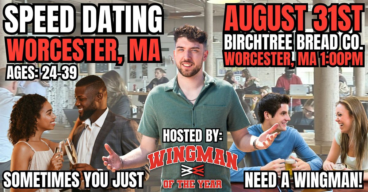 Speed Dating With Wingman Of The Year: Worcester, MA, 31 August | Event in Worcester | AllEvents