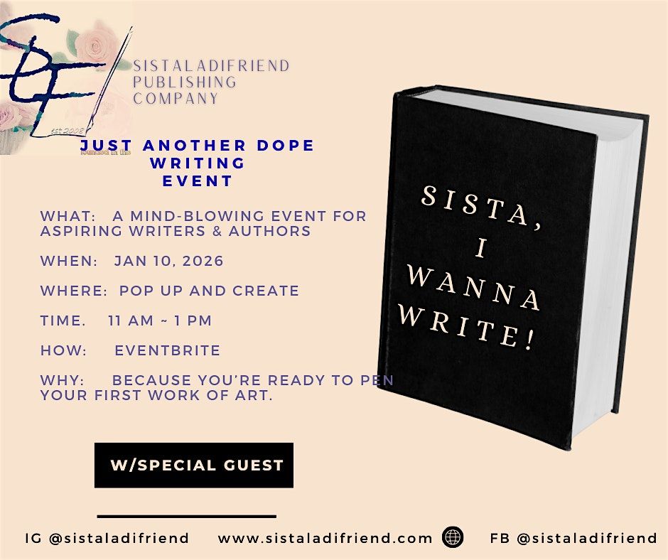 Sista, I Wanna Write!  For Aspiring Writers & Authors, 10 January | Event in Marietta | AllEvents