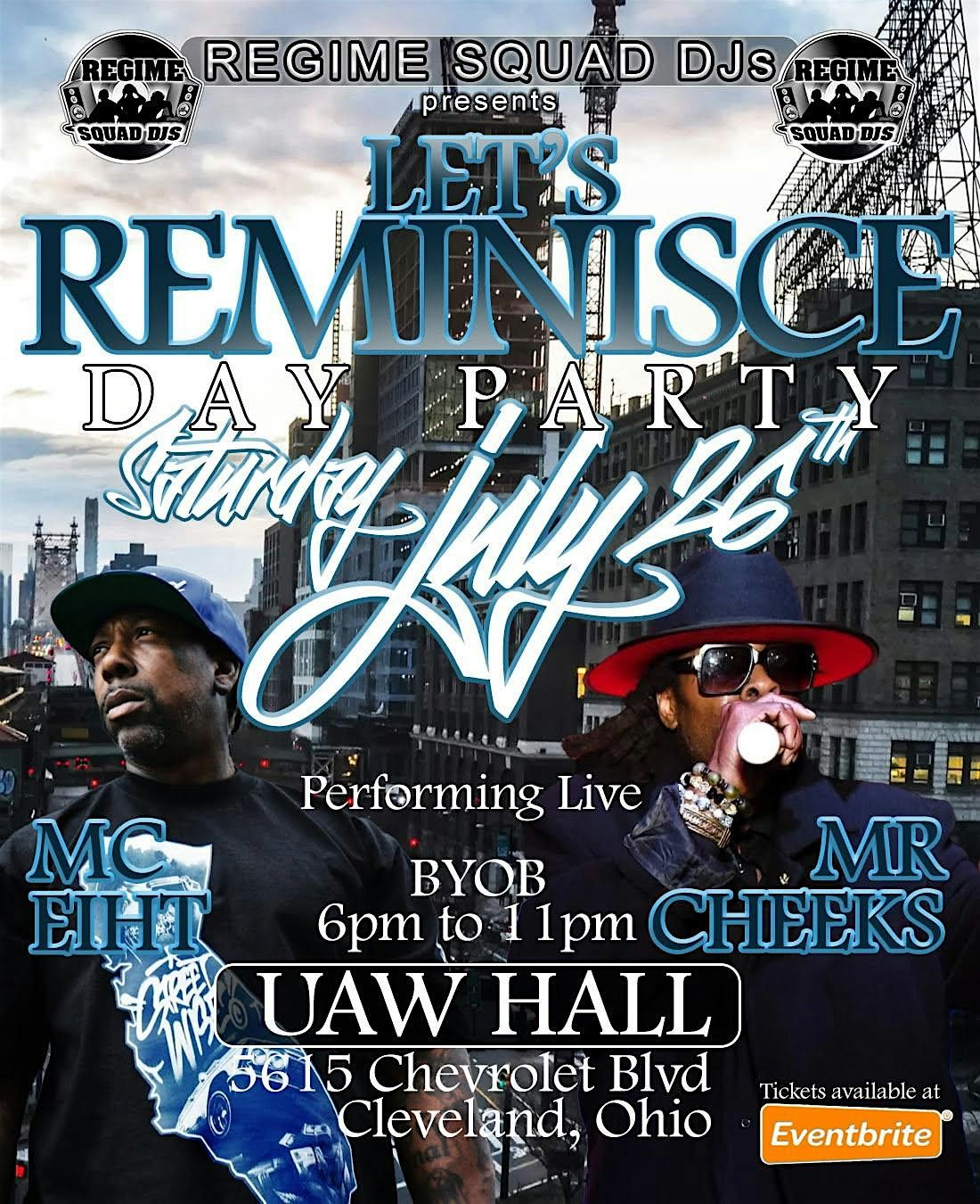 Let's Reminisce Day Party with MC Eiht & Mr. Cheeks Live at UAW Hall, 26 July | Event in Cleveland | AllEvents