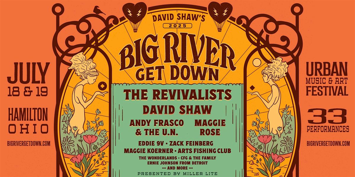 David Shaw's Big River Get Down | Presented by Miller Lite | July 18 & 19, 18 July | Event in Hamilton