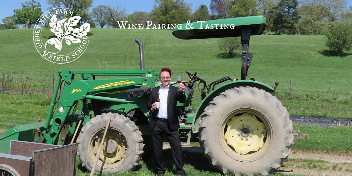Gibbet Hill Farm Wine Pairing & Tasting, 14 June | Event in Groton | AllEvents