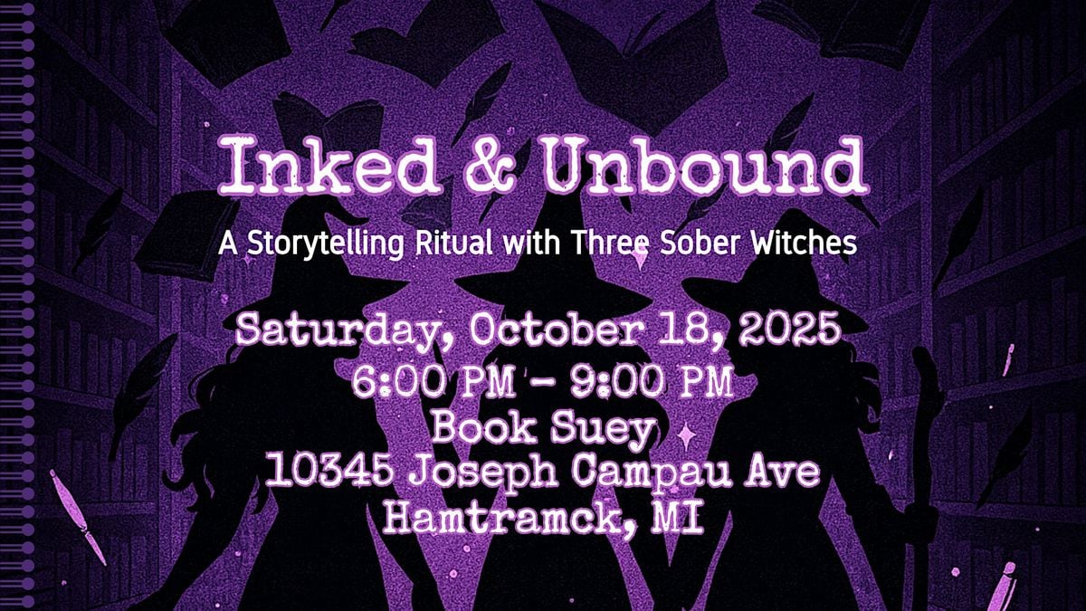 Inked & Unbound // A Storytelling Event with Three Sober Witches, 18 October | Event in Hamtramck | AllEvents