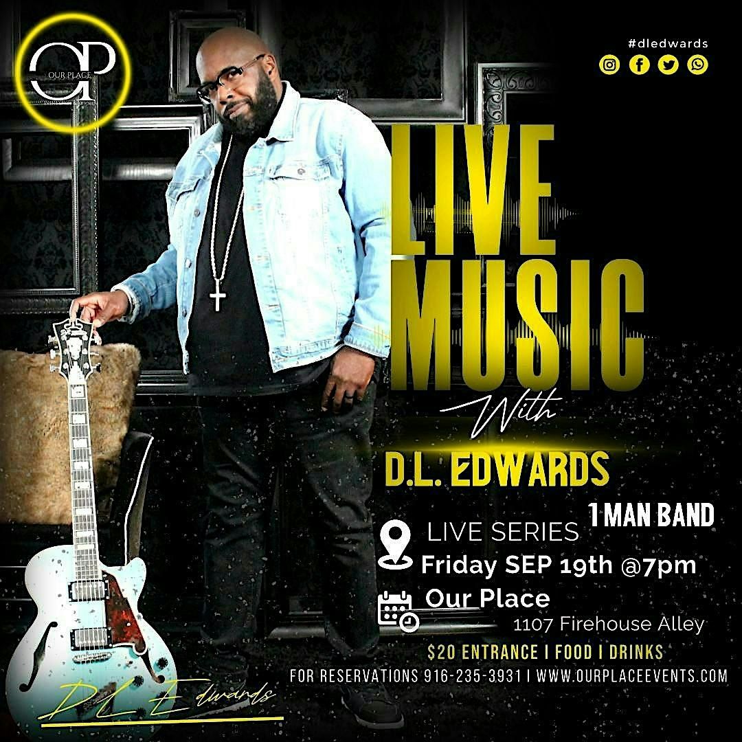 Live with DL Edwards, 19 September | Event in Sacramento | AllEvents