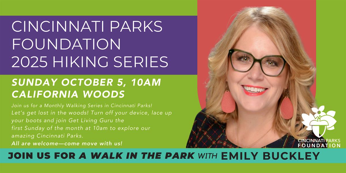 Cincinnati Parks + Rec for Wellness Monthly Hiking Series- Get Living Guru, 5 October | Event in Cincinnati