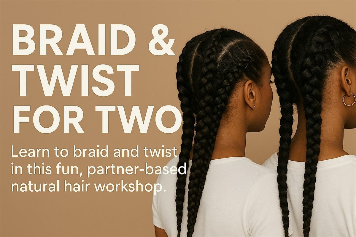 TwoRooted Turns Two: Braid & Twist Duos Class, 23 August | Event in Round Rock | AllEvents