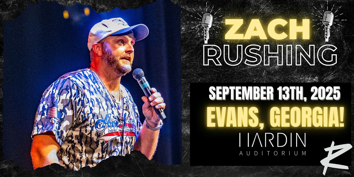 Zach Rushing in Evans, GA!, 13 September | Event in Evans | AllEvents