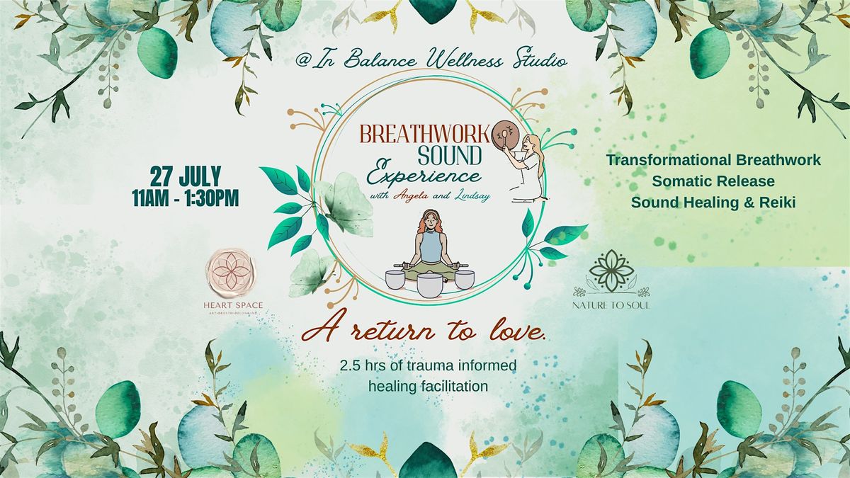 Returning to Love: A Breathwork and Sound Experience, 27 July | Event in Caringbah | AllEvents