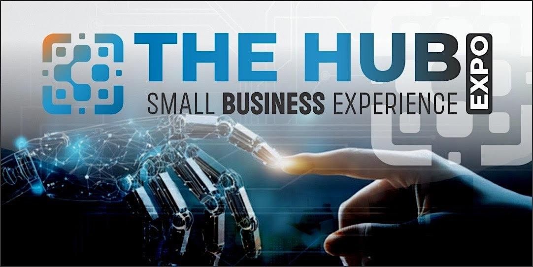 The HUB: Small Business Experience Expo, 17 April | AllEvents