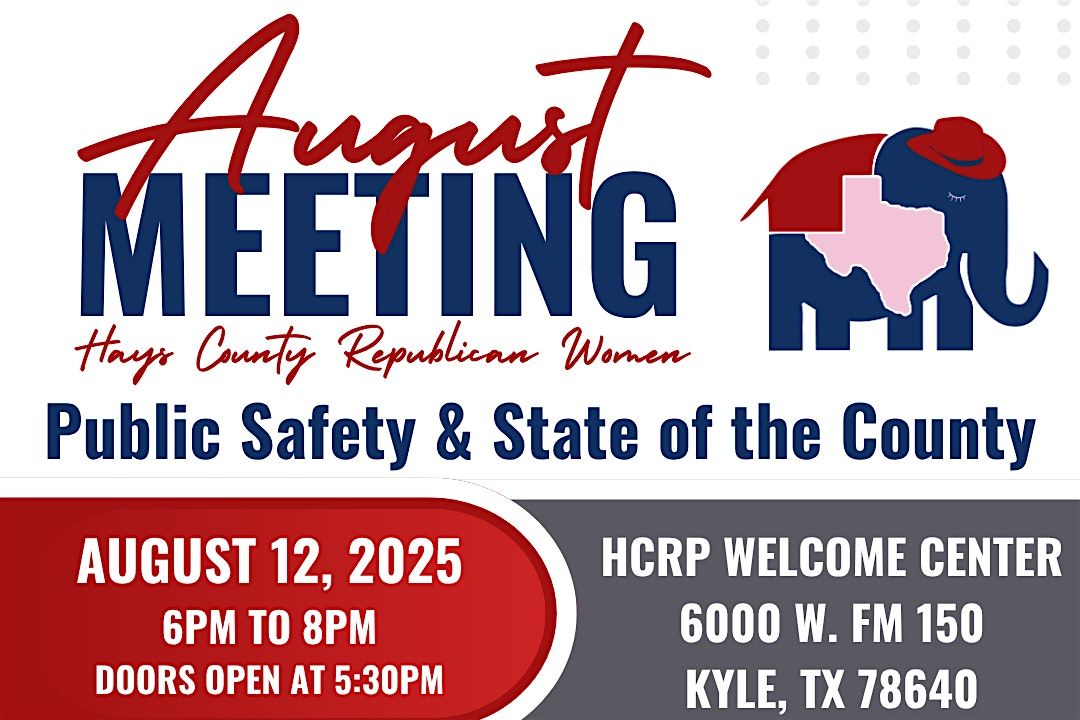 HCRW August Meeting - Public Safety & State of the County, 12 August | Event in Kyle | AllEvents