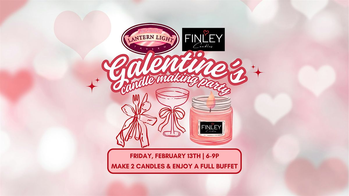 Galentines Candle Making Party