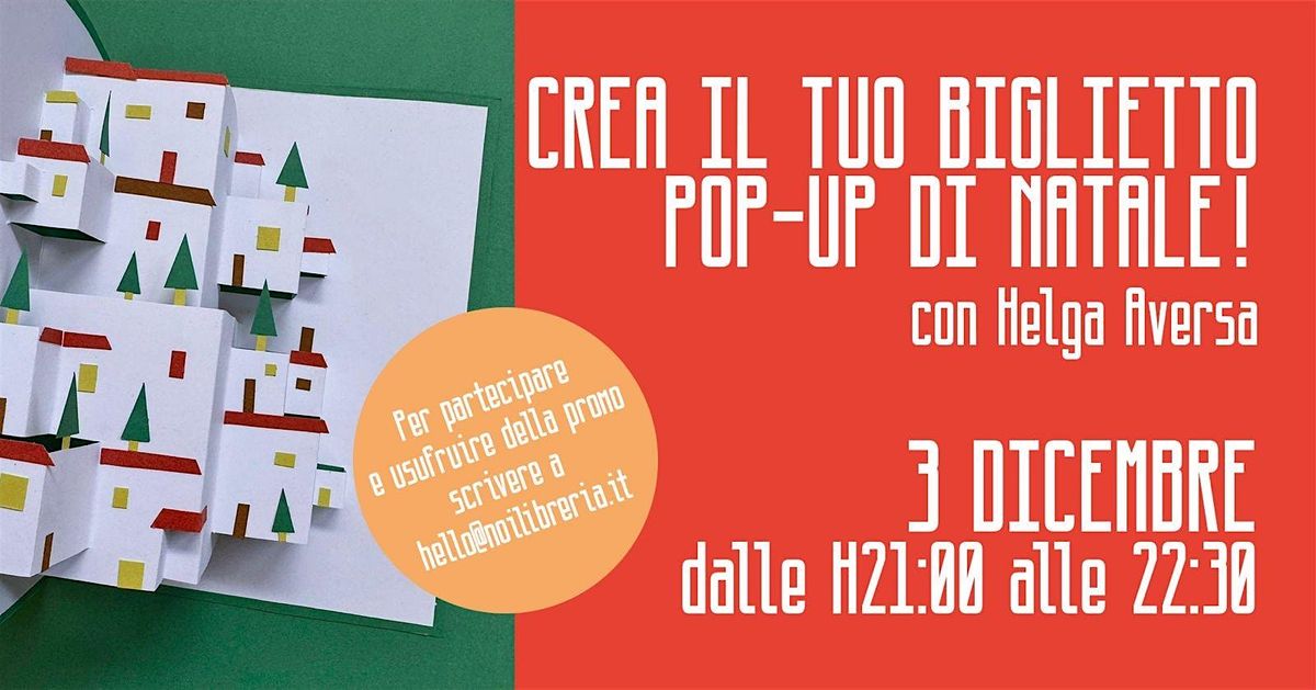Crea il tuo biglietto pop-up di Natale!, 3 December | Event in Milano | AllEvents