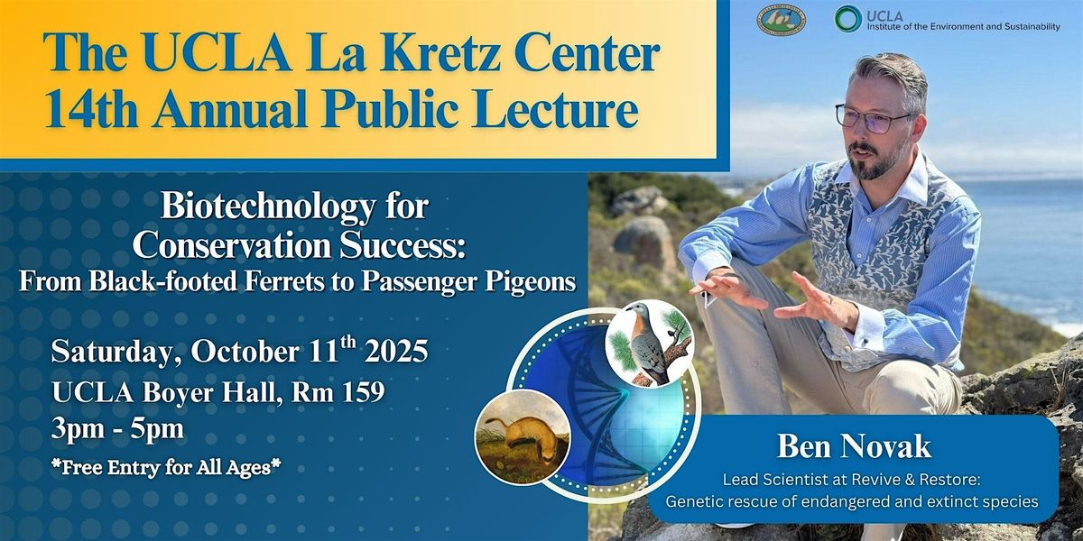 The 2025 UCLA La Kretz Center for CA Conservation Public Lecture, 11 October | Event in Los Angeles | AllEvents
