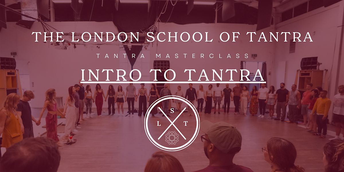 Intro to Tantra Masterclass, 14 June | Event in London | AllEvents
