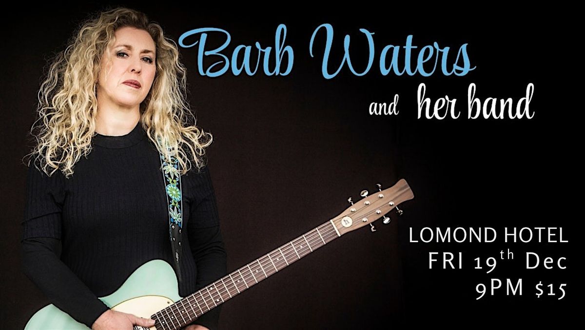 Barb Waters and her band at The Lomond Hotel, 19 December | Event in Brunswick East | AllEvents