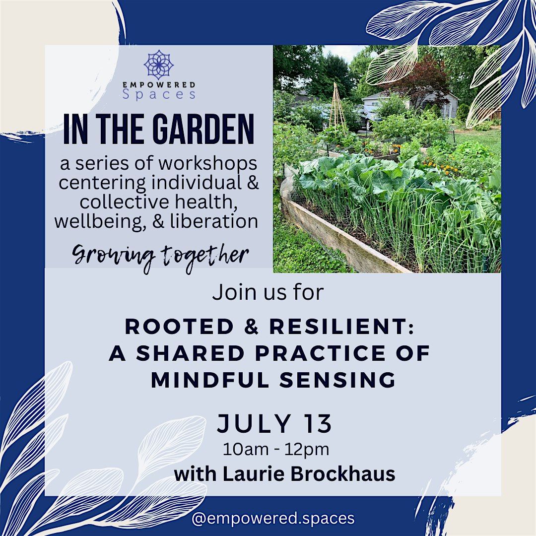 Rooted & Resilient: A Shared Practice of Mindful Sensing, 13 July | Event in St. Louis | AllEvents