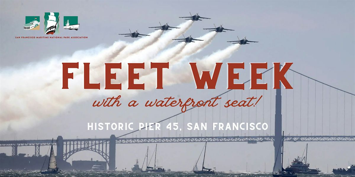 Fleet Week: With A Waterfront Seat 2025, 11 October | Event in San Francisco | AllEvents