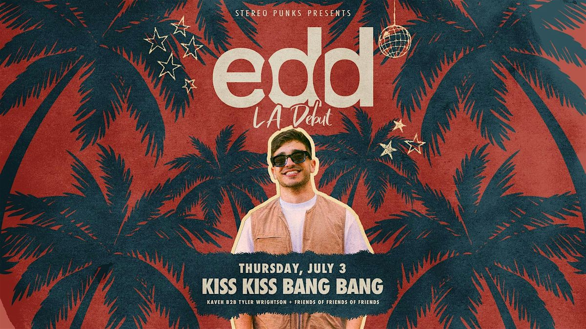 Edd [L.A. Debut], 3 July | Event in Los Angeles | AllEvents