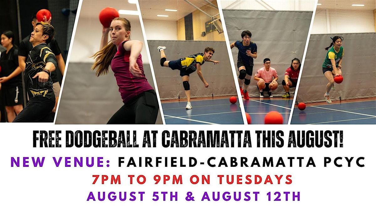 FREE Dodgeball On Tuesdays at Cabramatta This August!, 12 August | Event in Cabramatta | AllEvents