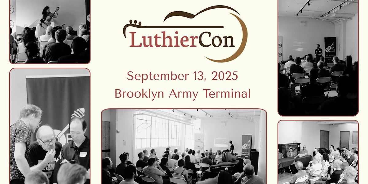 LuthierCon 2025, 13 September | Event in Brooklyn | AllEvents