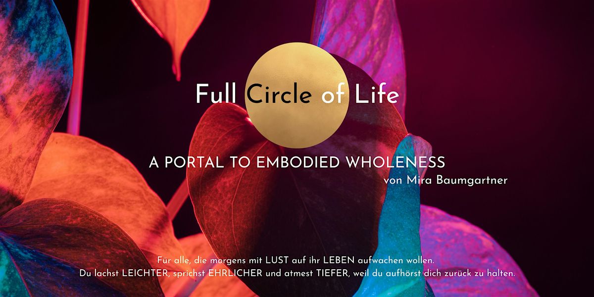 Full Cirle of Life : Experience, 27 September | Event in Nürnberg | AllEvents