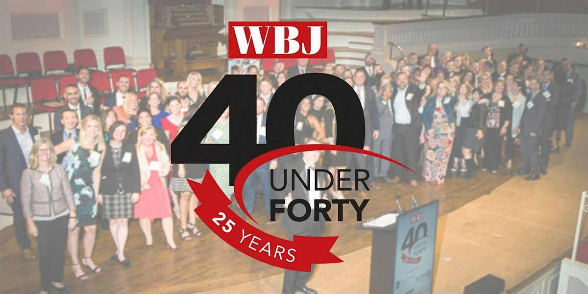 WBJ 2025 40 Under Forty Awards Event, 17 September | Event in Worcester | AllEvents