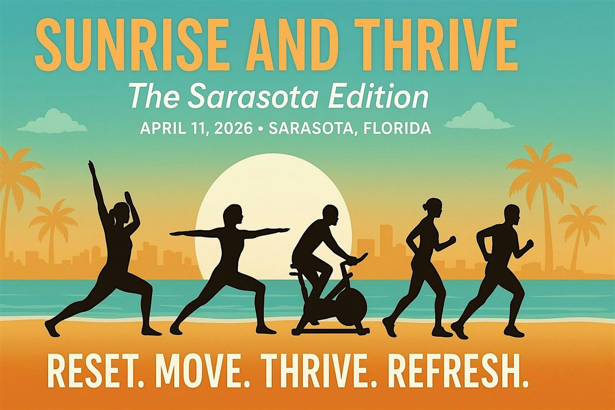 Sunrise and Thrive the Sarasota Edition, 11 April | Event in Sarasota | AllEvents