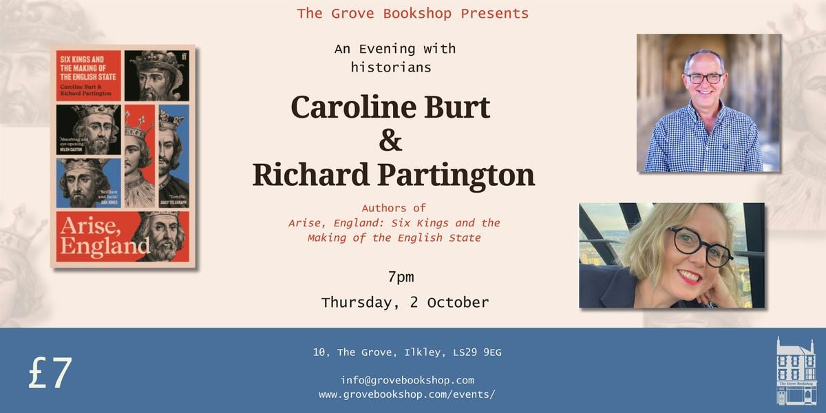 Arise England: An Evening with Caroline Burt & Richard Partington, 2 October | Event in Ilkley | AllEvents