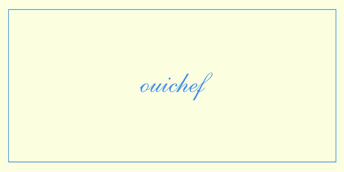 ouichef: spring fling, 31 May | Event in Toronto | AllEvents