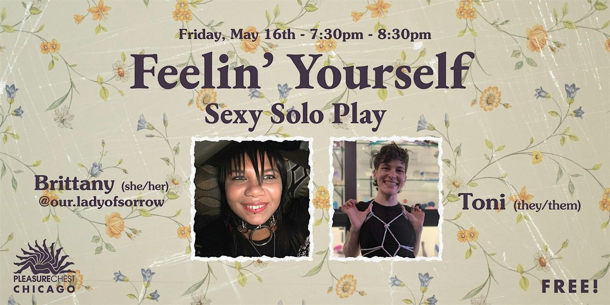 Feelin' Yourself: Sexy Solo Play, 16 May | Event in Chicago | AllEvents