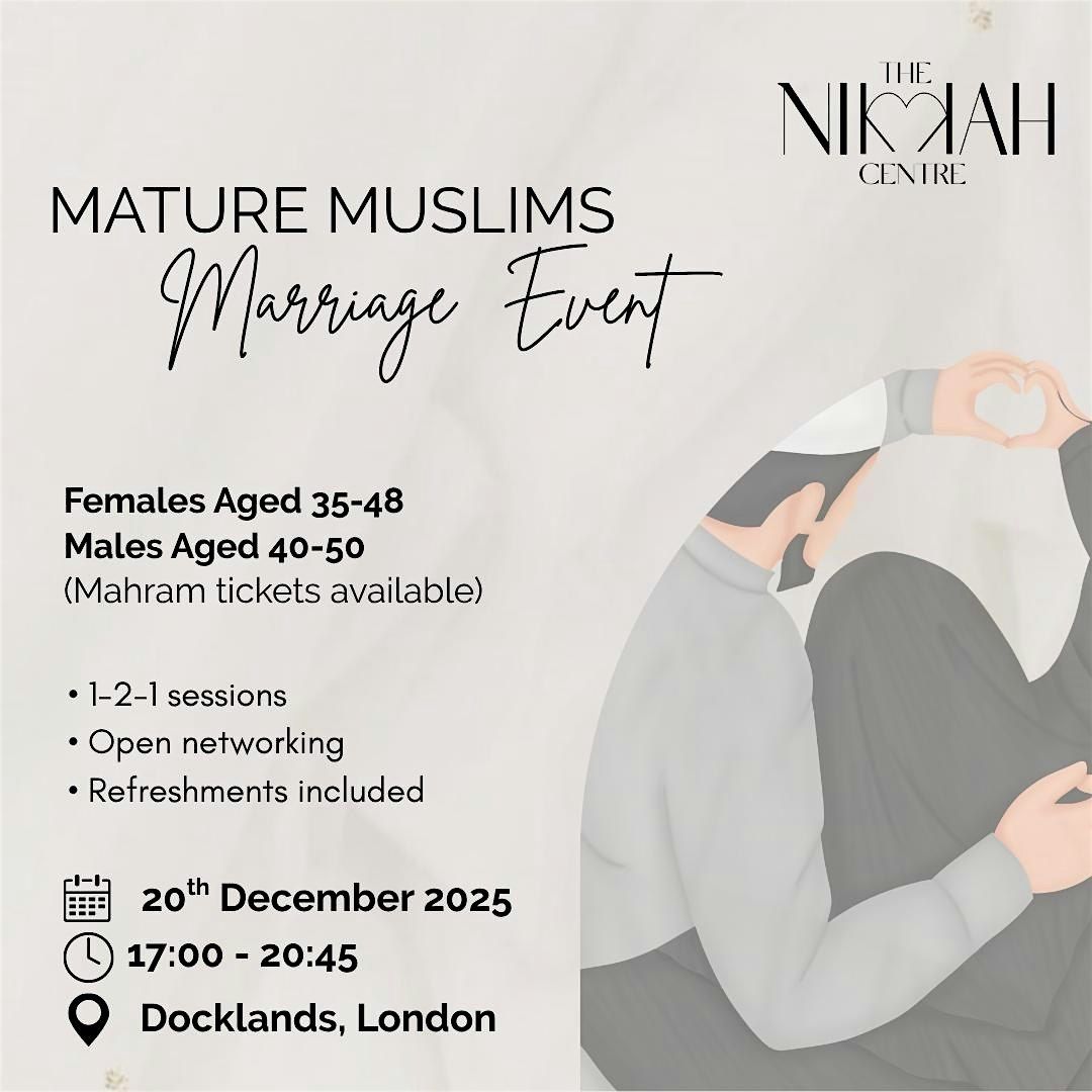 Mature Muslim Marriage Event | The Nikkah Centre, 20 December | Event in London | AllEvents