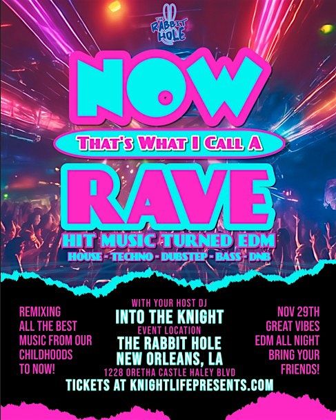 Now That's What I Call a Rave!!!, 29 November | Event in New Orleans | AllEvents