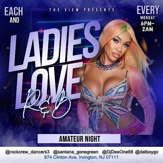 LADIES LOVE  R & B  MONDAYS: INDOOR OUTDOOR EXPERIENCE | Event in Irvington | AllEvents