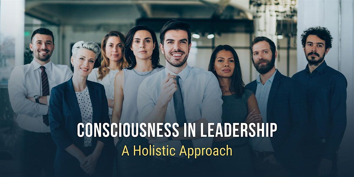 Holistic Leadership in Practice: 1 Day Workshop in Addison, TX | Event in Addison | AllEvents