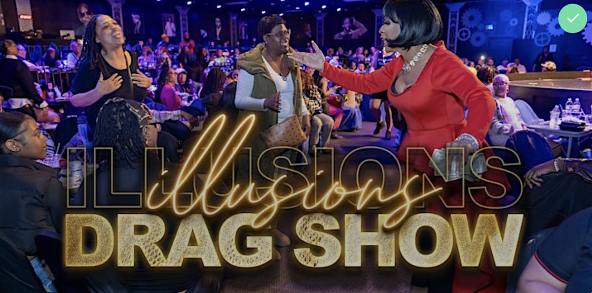 ILLUSIONS Drag Show VI: Mother's Day Extravaganza, 11 May | Event in Baltimore | AllEvents