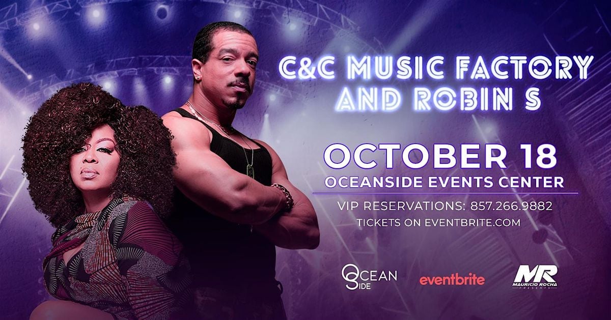 C & C MUSIC FACTORY & ROBIN S, 18 October | Event in Revere | AllEvents