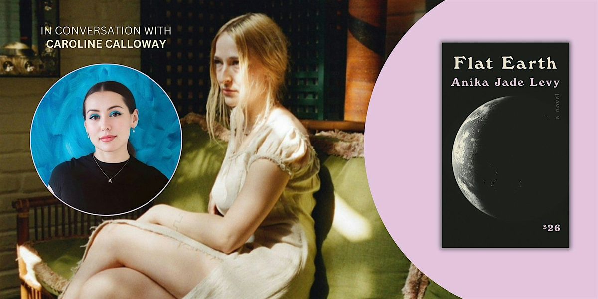 Flat Earth | An Evening with Anika Jade Levy & Caroline Calloway, 29 November | Event in Coral Gables