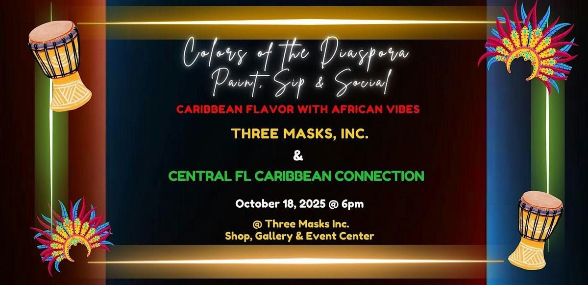 Caribbean  Paint, Sip and Social -- Colors of the Diaspora!, 18 October | Event in Orlando | AllEvents