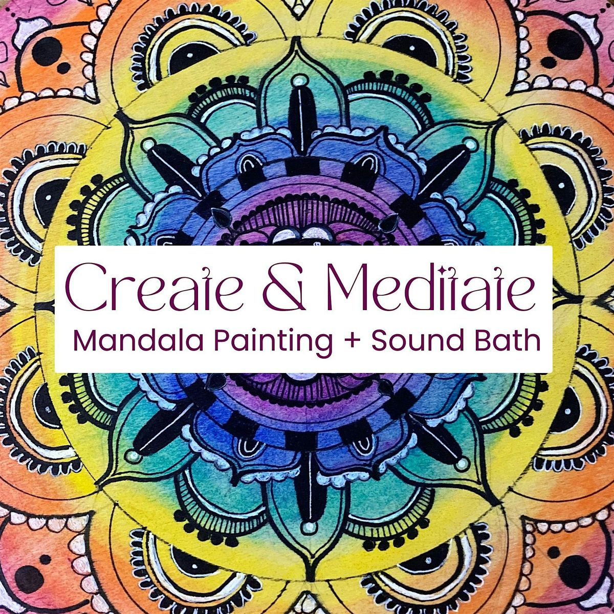 Create & Meditate: Mandala Painting + Sound Bath, 8 May | Event in Chester | AllEvents