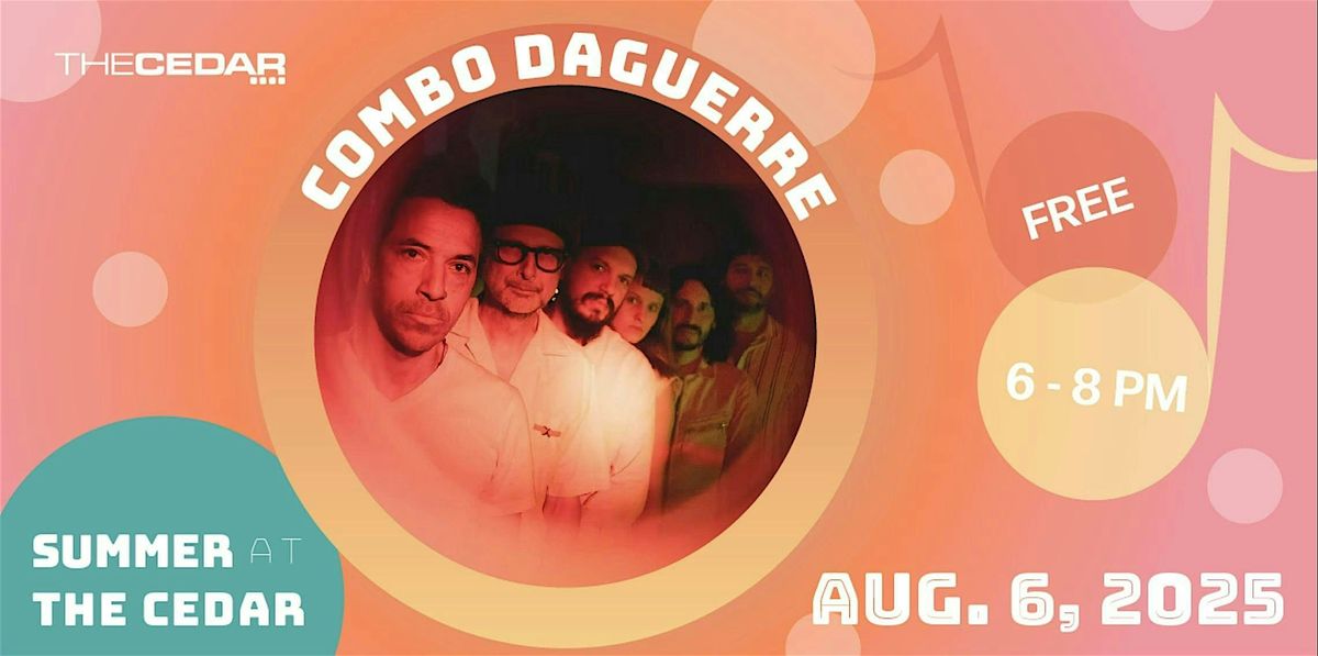 SUMMER AT THE CEDAR (#5): COMBO DAGUERRE, 6 August | Event in Minneapolis | AllEvents