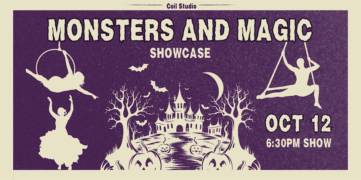 Coil Studio Monsters & Magic Evening Showcase, 12 October | Event in Spokane | AllEvents