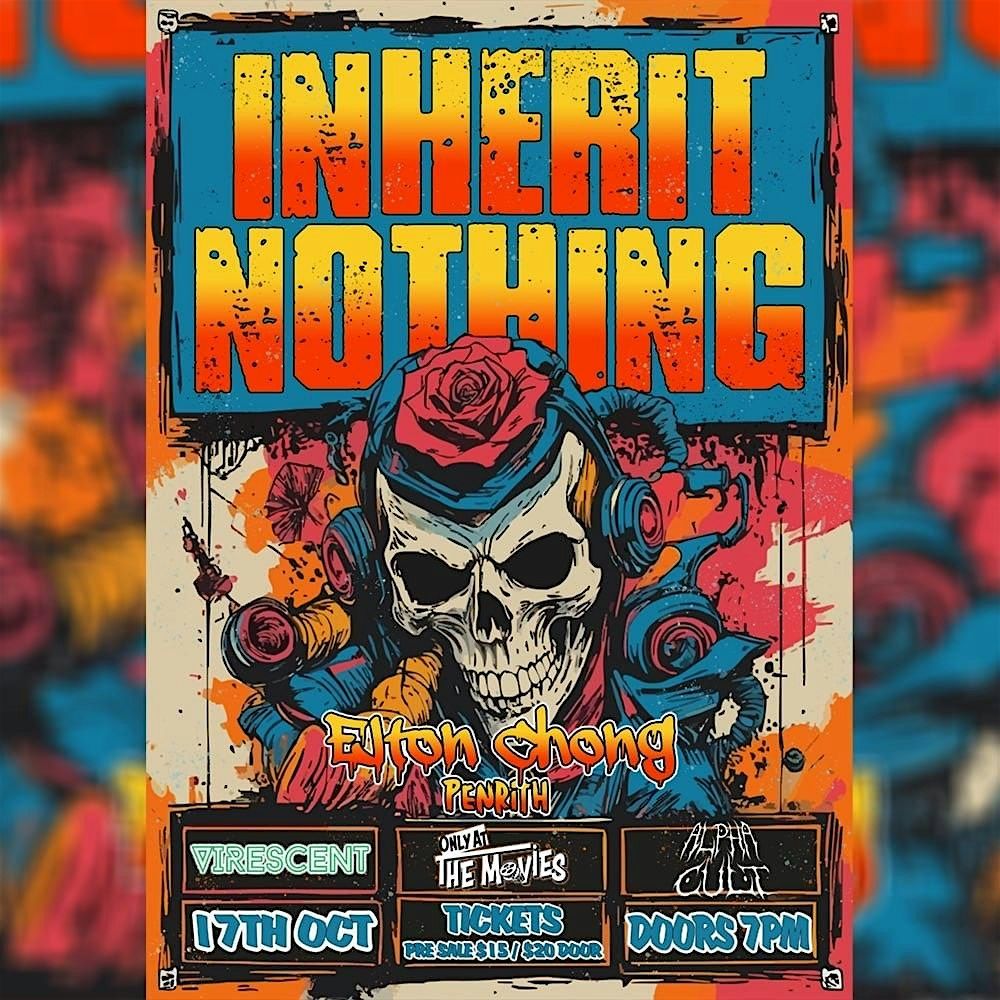 Inherit Nothing at Elton Chong, 17 October | Event in Penrith | AllEvents