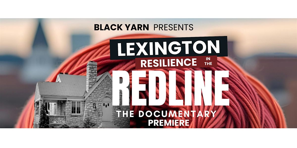 Free Public Screening: Lexington Resilience in the Redline, 2 December | Event in Lexington | AllEvents