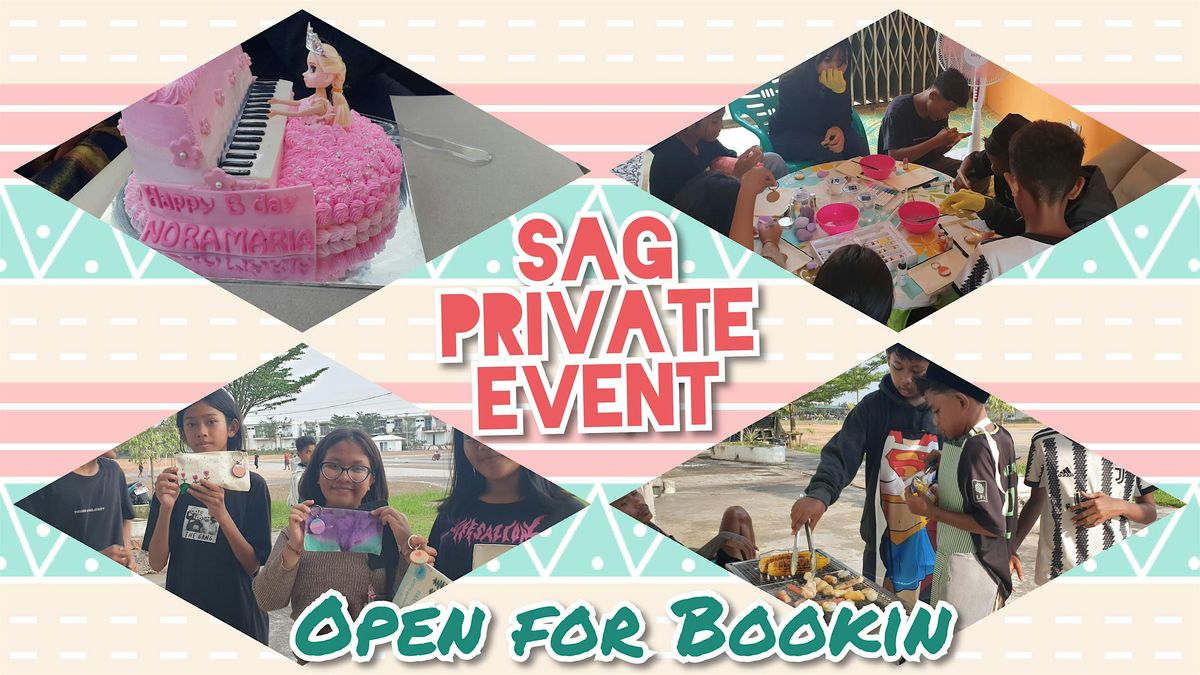 PRIVATE EVENT wt SAG, 27 July | Event in Kec. Batu Aji | AllEvents