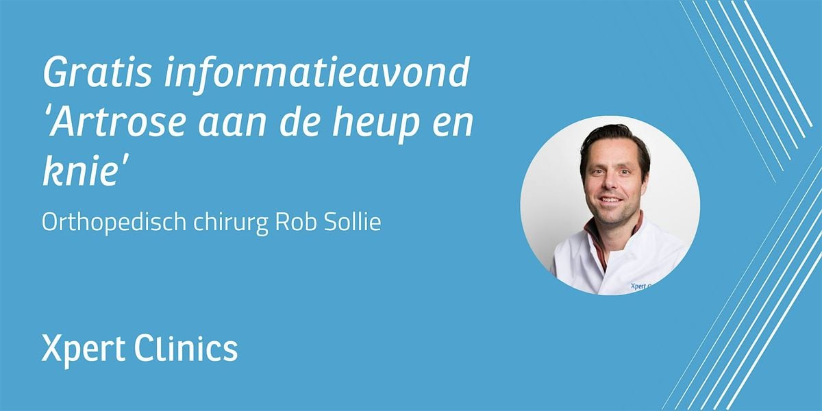 Informatieavond: Artrose aan de heup en knie, 28 October | Event in Amstelveen | AllEvents
