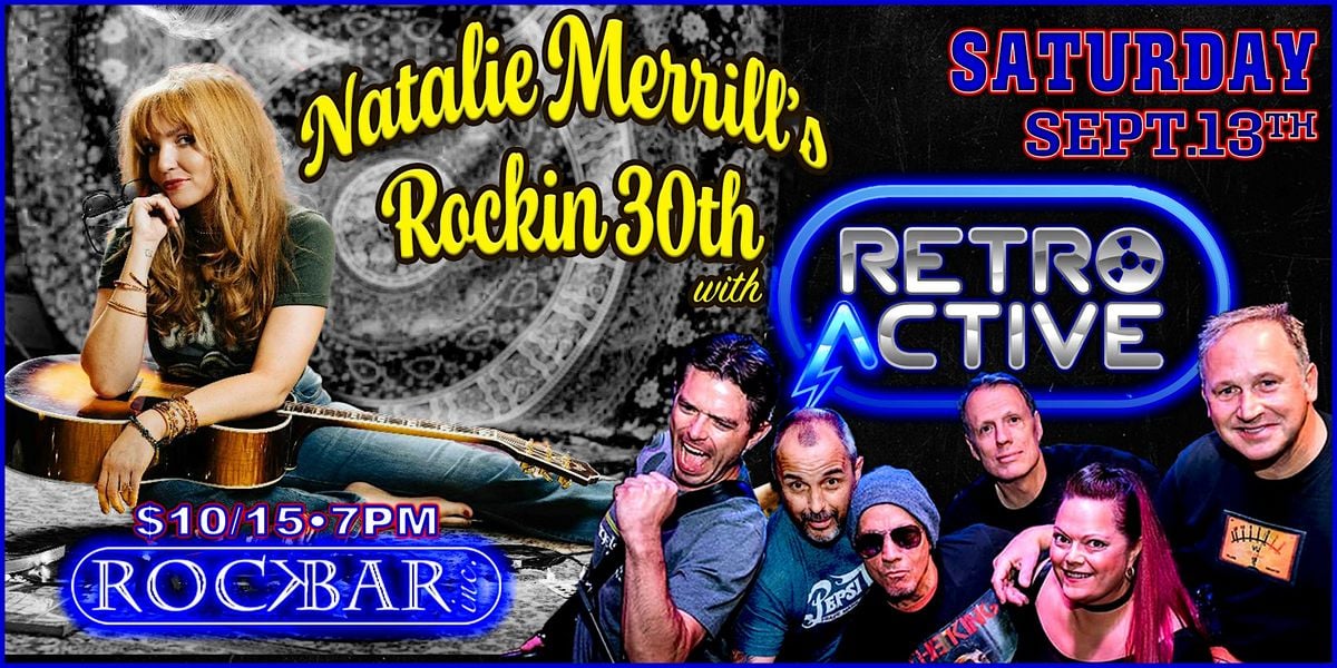 Natalie Merrill's Rockin' 30th with RETRO-ACTIVE, 13 September | Event in Scottsdale | AllEvents