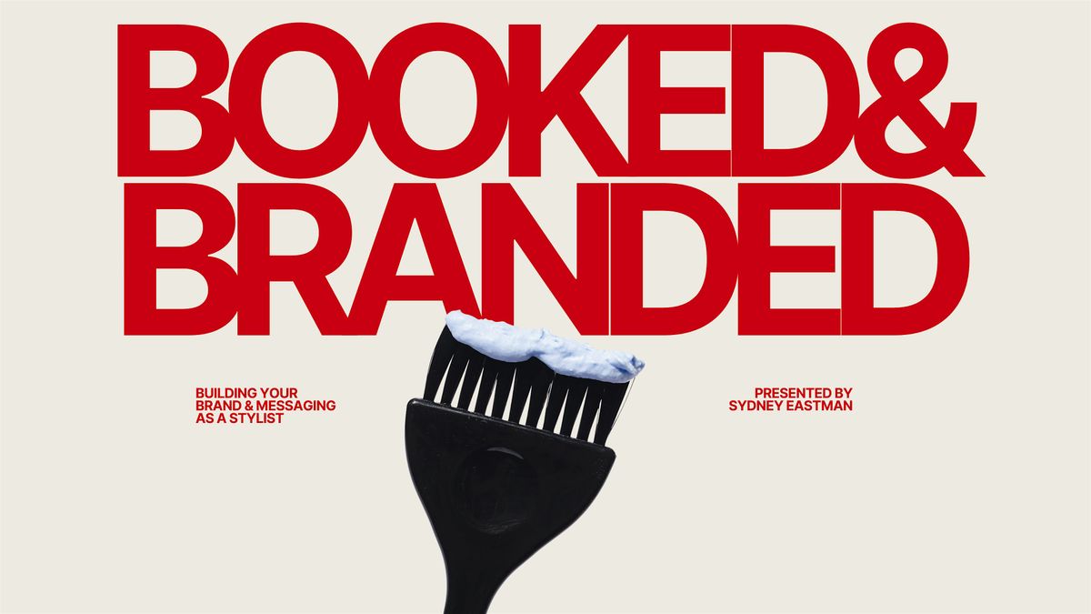 Booked and Branded: A Branding and Messaging Workshop for Hairstylists, 7 September | Event in Meridian | AllEvents