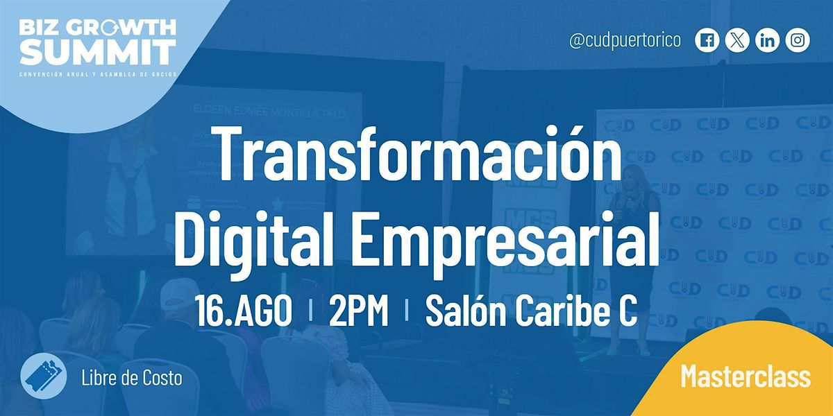 Masterclass: Transformación Digital Empresarial, 16 August | Event in Ponce | AllEvents